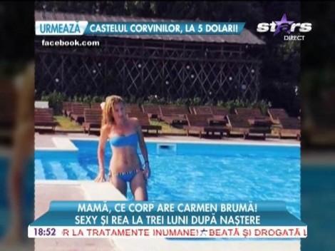 Le-a închis gura tuturor cârcotașilor! Așa arată Carmen Brumă la trei luni după naștere