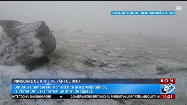 NINGE &icirc;n luna IUNIE! Termometrele au arătat - 2 grade celsius, pe V&acirc;rful Omu, unde a nins timp de c&acirc;teva ore