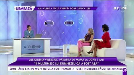 Alexandra Velniciuc, părăsită de mamă la doar trei ani: ”A plecat din țară sperând că îmi va face un viitor mai bun”