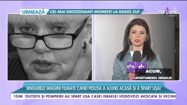 Ce s-a &icirc;nt&acirc;mplat &icirc;n casa Israelei, &icirc;nainte să moară. Amănunte șocante: &rdquo;Era foarte bolnavă și nu mai putea merge&rdquo;