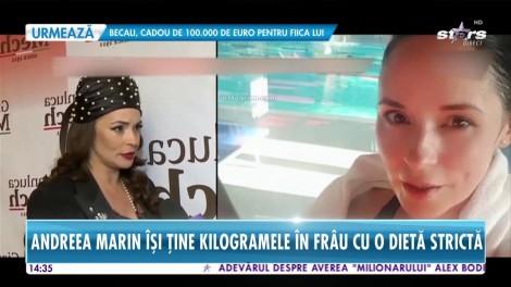 Cum reuşeşte Andreea Marin să se menţină tânără! Ce sfat dă vedetă femeilor care vor un corp de invidiat