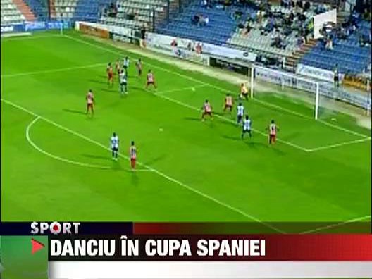 Danciu, in optimi in Cupa Spaniei