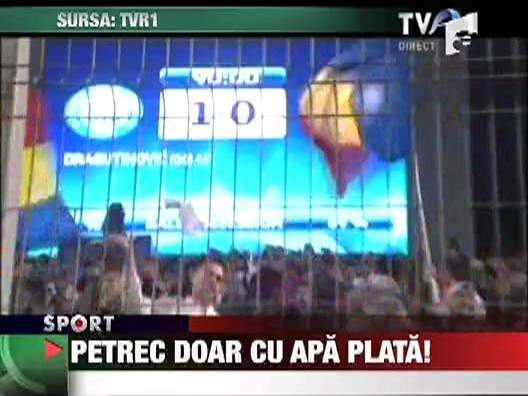 Petrec doar cu apa plata