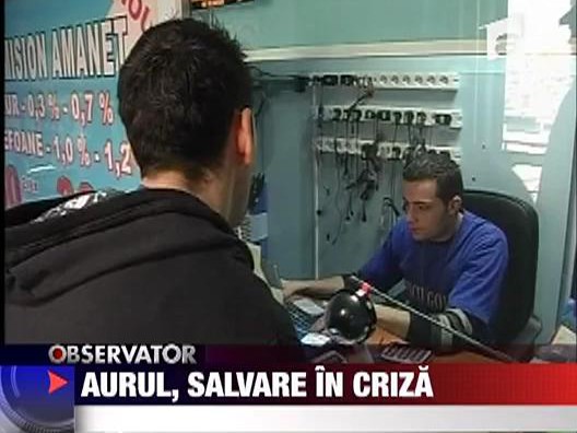 Aurul, salvare in criza