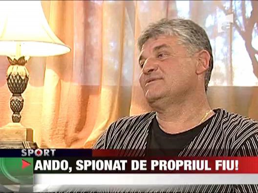 Ando, spionat de propriul fiu!
