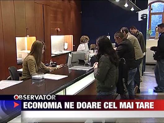 Economia ne doare cel mai tare