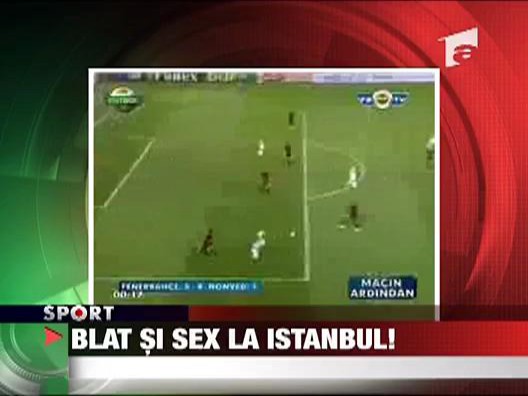 Blat si sex la Istanbul!