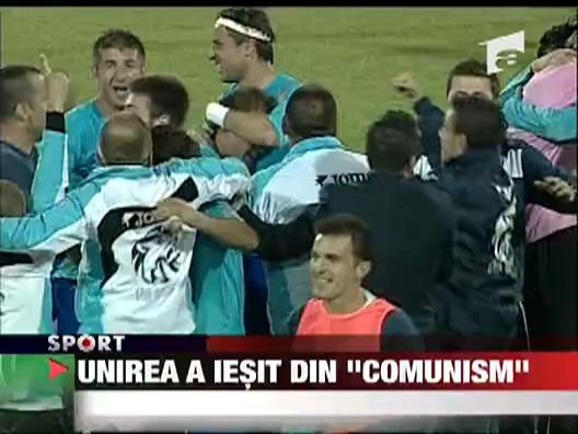 Unirea a iesit din "Comunism"