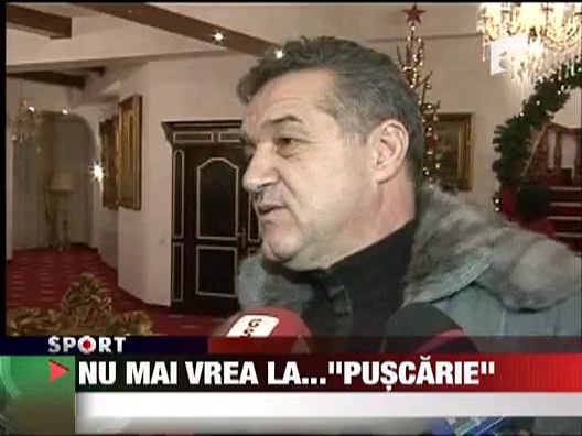 Nu mai vrea la... "puscarie"