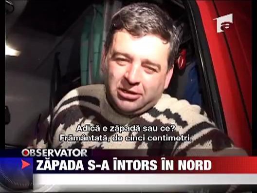 Zapada s-a intors in nord