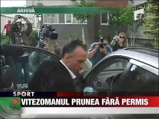 Vitezomanul Prunea, fara permis