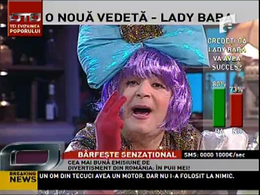 O noua vedeta - Lady Baba