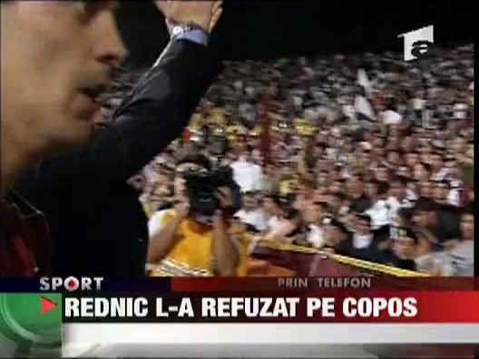 Rednic l-a refuzat pe Copos