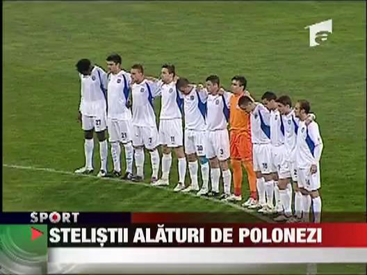 Stelistii, alaturi de polonezi