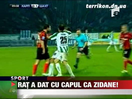 Rat a dat cu capul ca Zidane