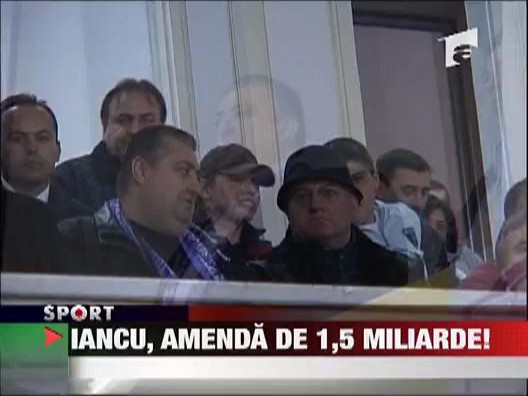 Marian Iancu, amendat cu 1.5 miliarde