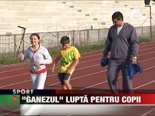"Ganezul" lupta pentru copii