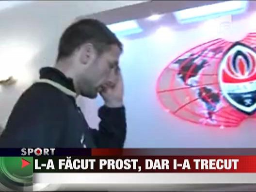 L-a facut prost, dar i-a trecut