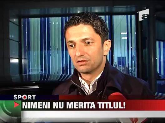 Nimeni nu merita titlul!