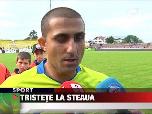 Tristete la Steaua