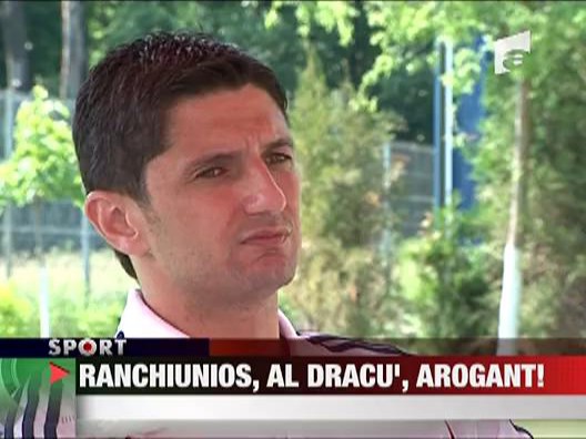 Lucescu: "Sunt ranchiunos, al dracu', arogant"