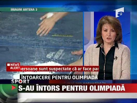 S-au intors pentru Olimpiada