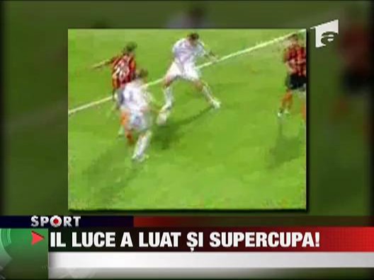 Il Luce a luat si supercupa!