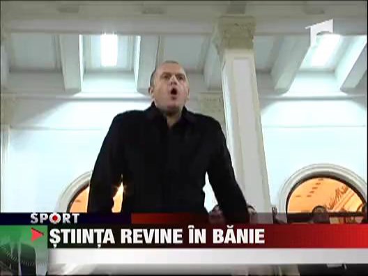 Stiinta revine in Banie