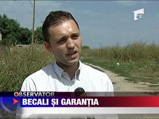 Becali si garantia