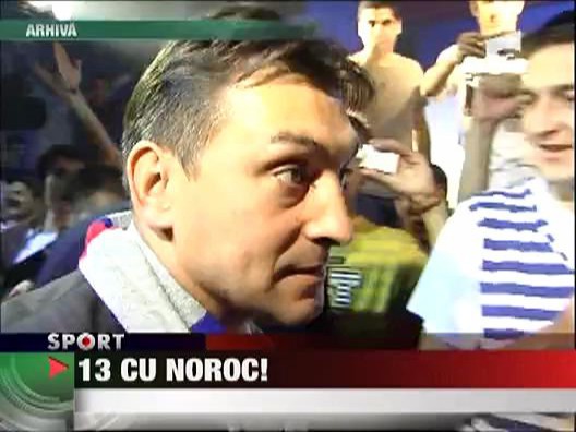 13 cu noroc!