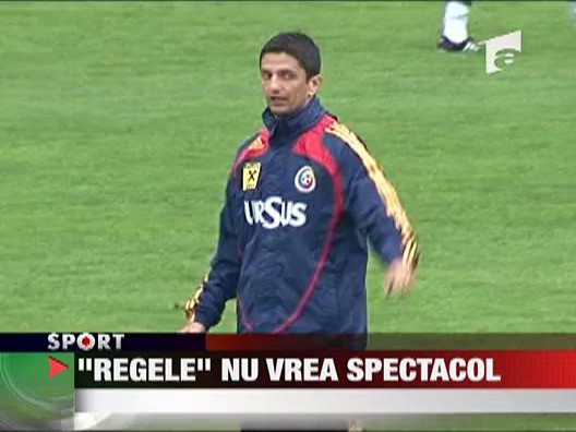 "Regele" vrea victoria cu orice pret