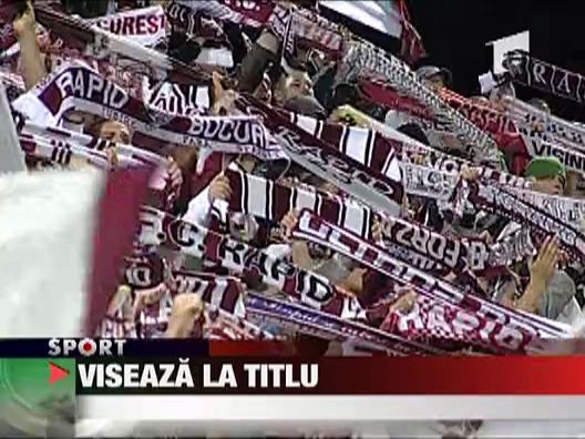 Rapidistii viseaza la titlu