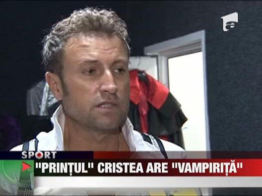 "Printul" Cristea are "vampirita"