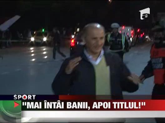 Dinu Gheorghe: "Mai intai banii, apoi titlul!"