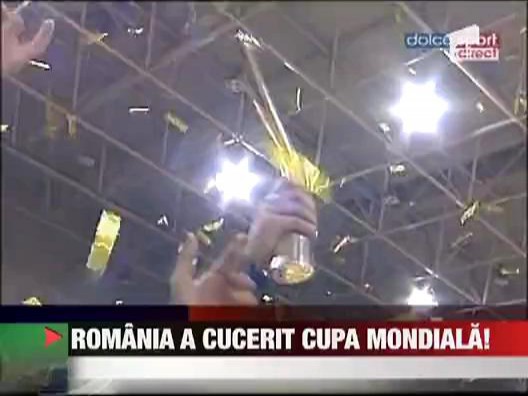 Romania a cucerit Cupa Mondiala, din nou