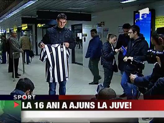 La 16 ani a ajuns la Juventus!