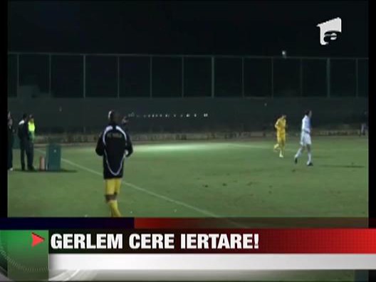 Gerlem ii cere scuze antrenorului