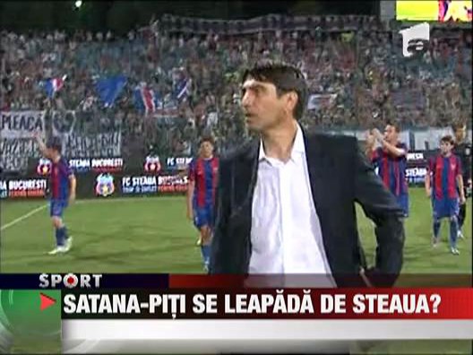 Satana Piturca se leapada de Steaua!