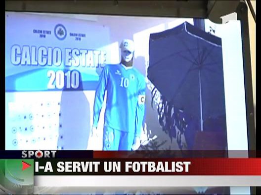 I-a servit un fotbalist