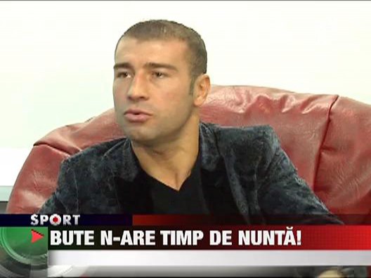 Lucian Bute nu are timp de nunta