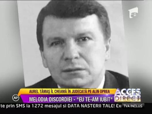 Aurel Tamas Il Da In Judecata Pe Alin Oprea