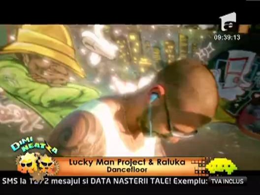 Premiera la DimiNeatza! Lucky Man Project & Raluka - Dancefloor