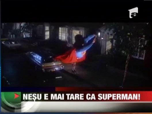 Nesu ese mai tare ca Superman!