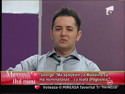 George: "Madalina m-a nominalizat din razbunare!"