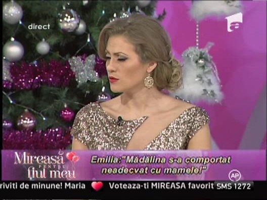 Emilia: "Madalina s-a comportat neadecvat cu mamele!"