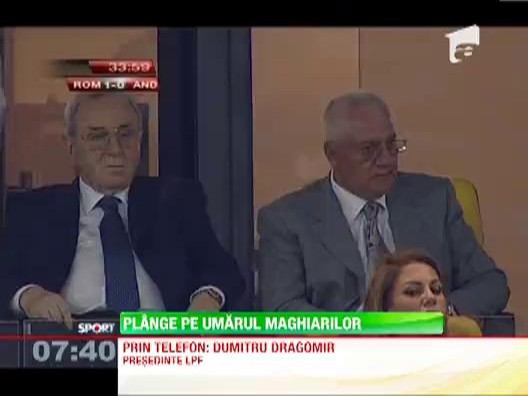 Dragomir plange pe umarul maghiarilor