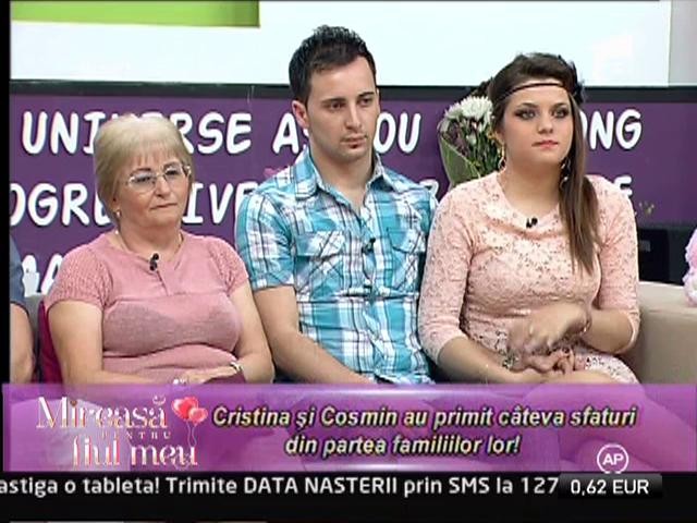 Cristina si Cosmin au primit cateva sfaturi din partea familiilor lor!