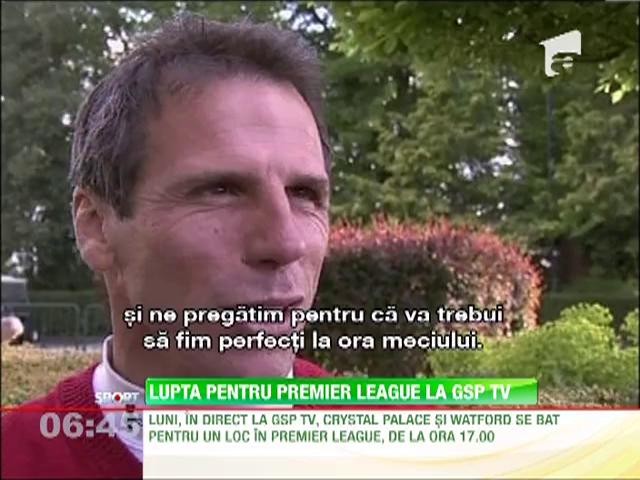 Batalia pentru Premier League se da luni, de la ora 17:00, la GSPTV