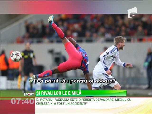 Rivalilor le e mila de Steaua: "Meciul cu Chelsea nu a fost un accident. Asta ne e valoarea!"