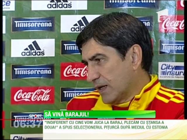 Victor Piturca: "Indiferent cu cine jucam, avem sansa a doua la baraj!"